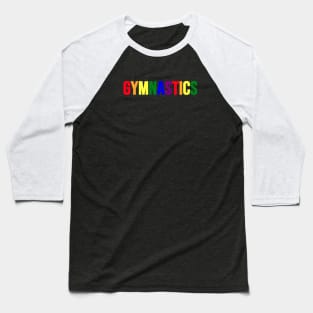 GYMNASTICS (Rainbow) Baseball T-Shirt